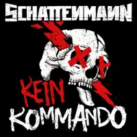 Kein Kommando — Schattenmann