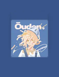 Ōudonを聴いたり、ミュージックビデオを鑑賞したり、経歴やツアー日程などを確認したりしましょう！