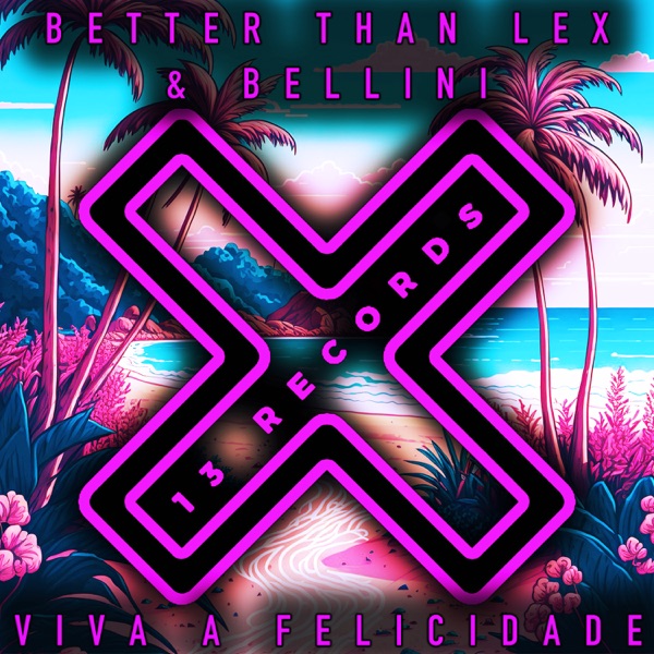 Viva a Felicidade - Single