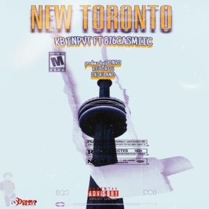 New Toronto (feat. 876casmiic & DxDelano)