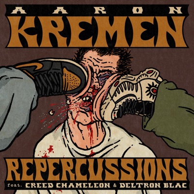 Repercussions (feat. Creed Chameleon & Deltron Blac) - Single