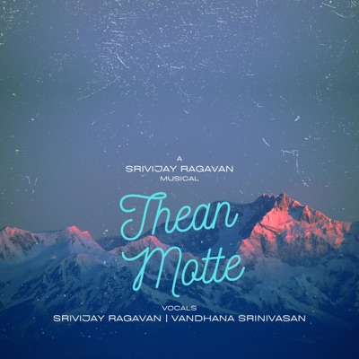 Thean Motte (feat. Vandhana Srinivasan) - Single