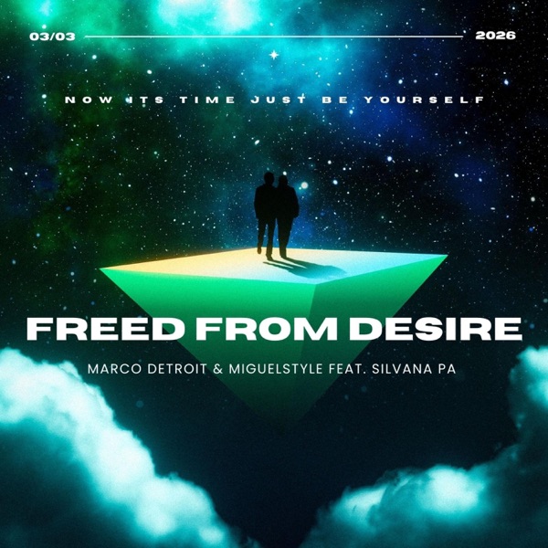 Freed From Desire (feat. Silvana PA) [Extended Mix]