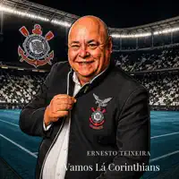 Vamos Lá Corinthians — Ernesto Teixeira