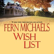 Wish List (Unabridged) - Fern Michaels