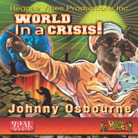 World in a Crisis - Johnny Osbourne