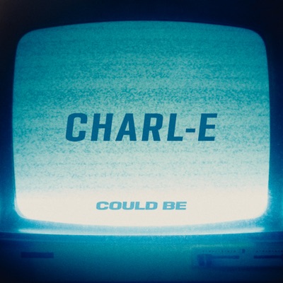 Could Be - Single