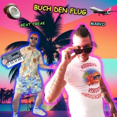 Buch den Flug (feat. Marvo) - Single