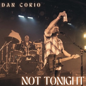 Not Tonight - Single
