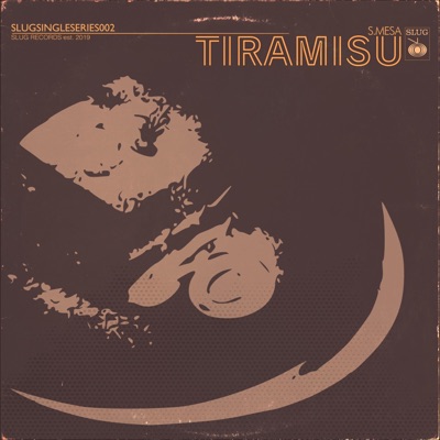 Tiramisu (feat. S. Mesa) - Single