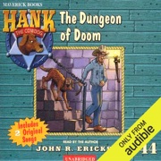 The Dungeon of Doom: Hank the Cowdog (Unabridged) [Unabridged  Fiction] - John R. Erickson