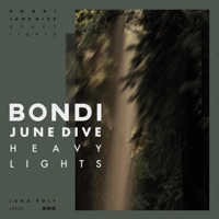 Heavy Lights (Extended) - Single - Bondi & June Dive