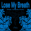Lose My Breath - Stray Kids & チャーリー・プース