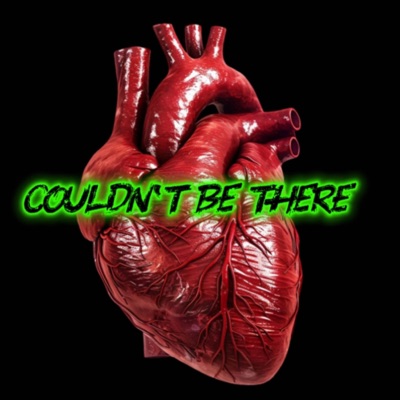 Couldn't be there (feat. Vturnt & LiltaytayLow) - Single