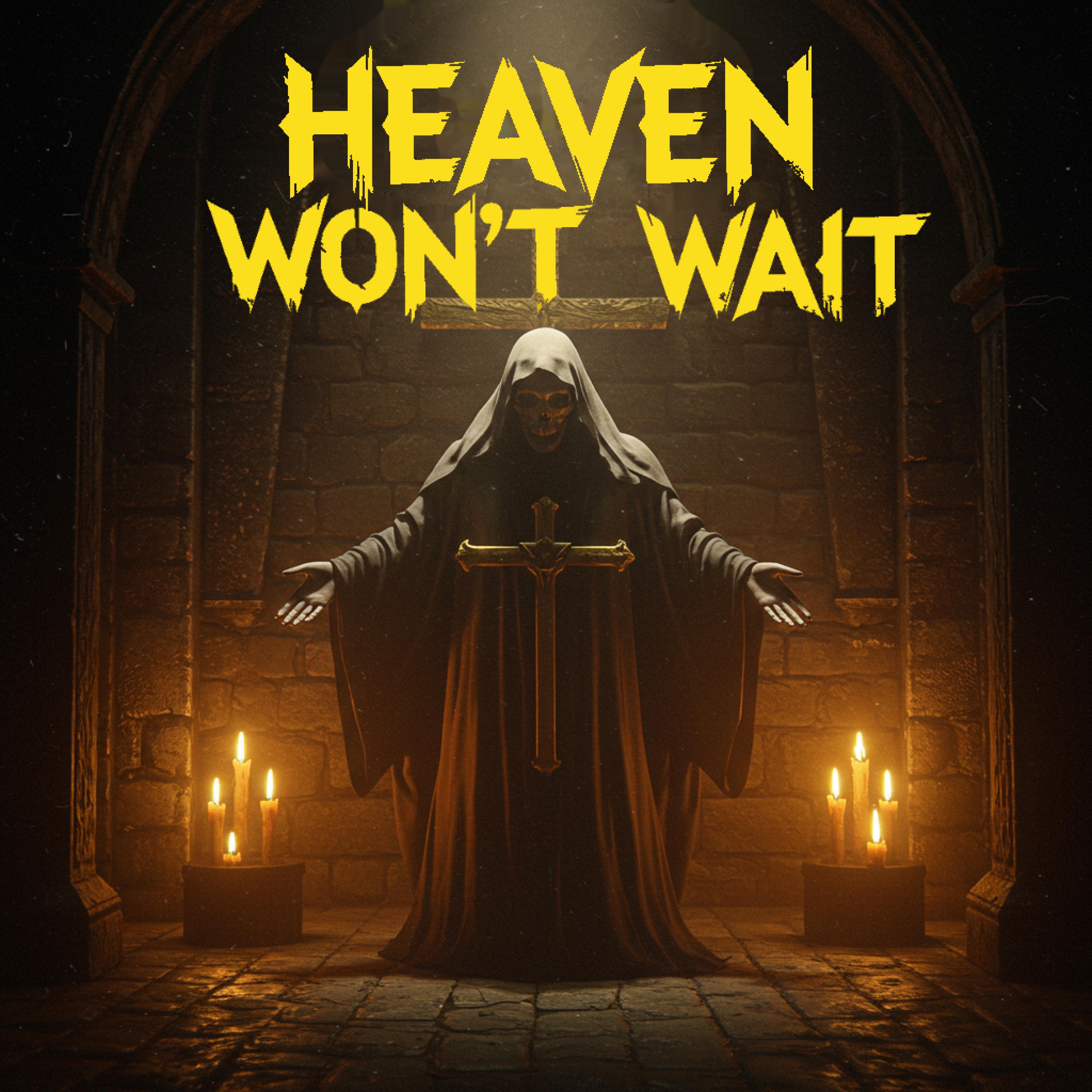 Heaven Won't Wait - Single