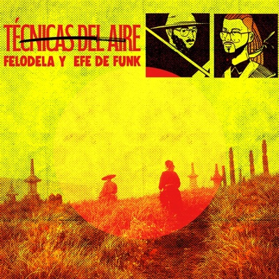 Técnicas del Aire (feat. Efe punto E) - Single