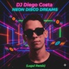 Neon Disco Dreams (LUGUI Remix)