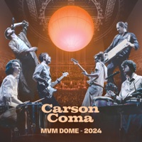MVM DOME 2024 (Live) - Carson Coma