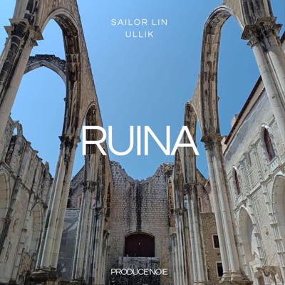 Ruina (feat. Sailor Lin) - Single