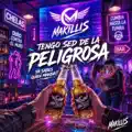 Tengo Sed De La Peligrosa