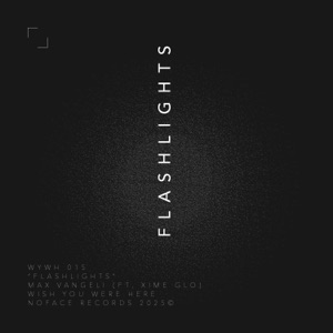 Flashlights (ft. Xime Glo) - Single