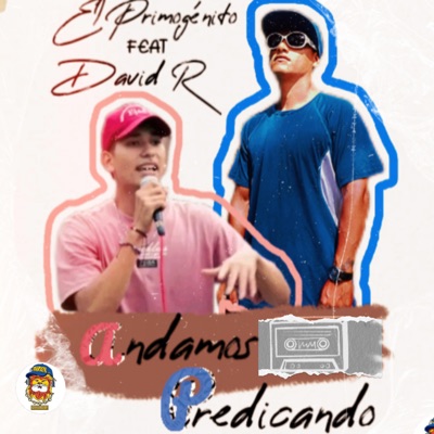 Andamos Predicando (feat. Henrry El Primogénito) - Single
