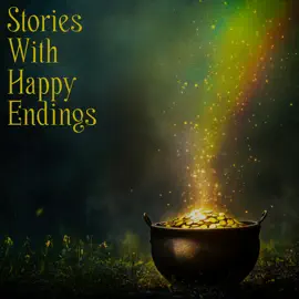 Stories with Happy Endings: A diverse range of stories, but all ending with a smile