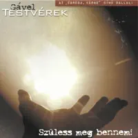 Van egy hely — Gável Testvérek