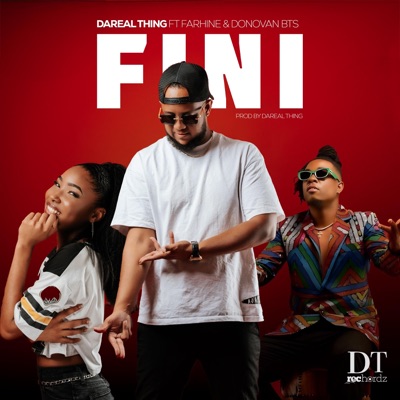 Fini (feat. Farhine & Donovan Bts) - Single