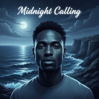 Midnight Calling - Single - Show Dem Camp