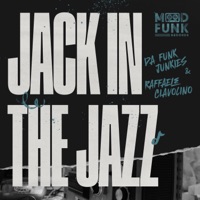 Jack in the Jazz - Single - Da Funk Junkies & Raffaele Ciavolino