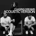 Chasing Dreams (Acoustic Version)