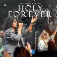 Holy Forever & Agnus Dei (Live) - Single - The River Worship