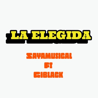 La Elegida (feat. Giblack) - Single