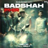 Badshah Phir - Single