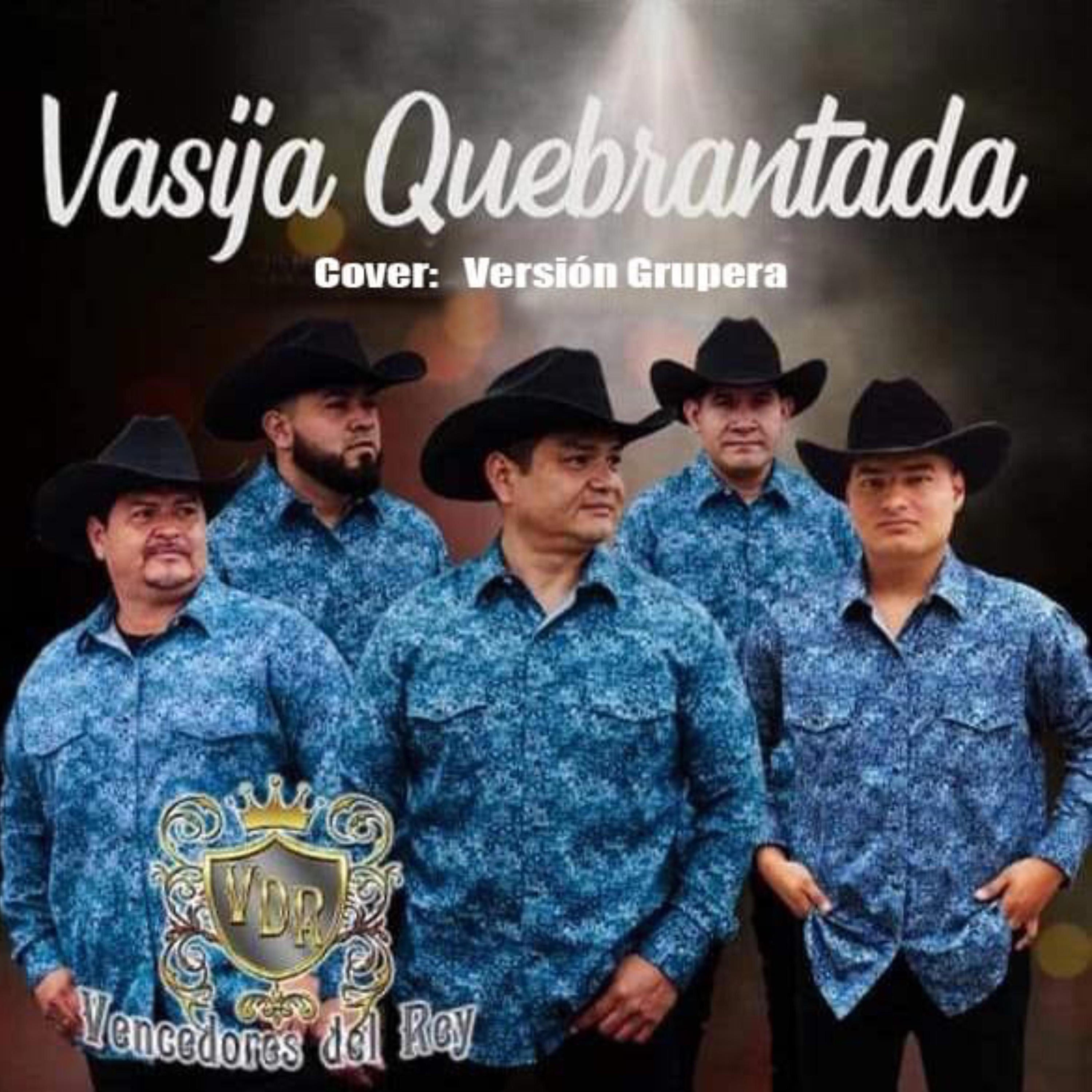 Vasija Quebrantada (Version Grupera) - Single