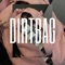 DIRTBAG - PLoaded lyrics