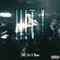 Hit ! (feat. Nami) - Single - SME Dre