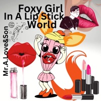 Foxy Girl In a Lipstick World (feat. Que) - Single - Mr.A.Love