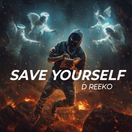 Save Yourself D Reeko