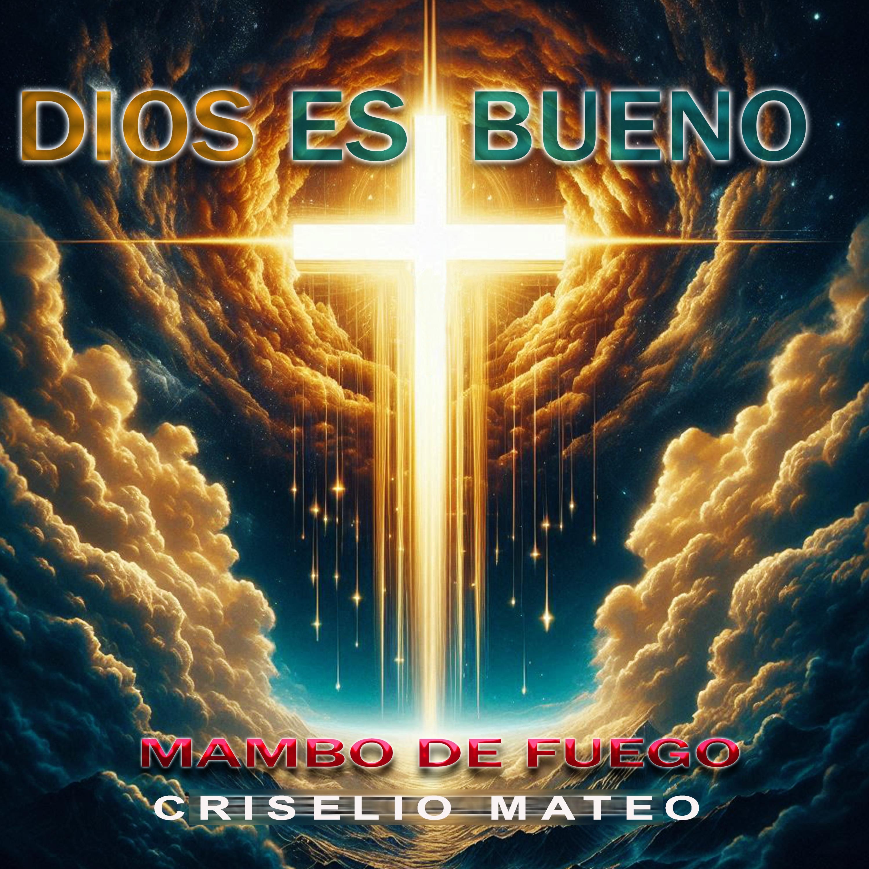 DIOS ES BUENO - Single