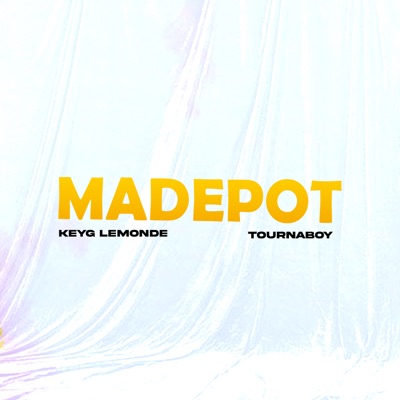 Madepot (feat. Tournaboy) - Single