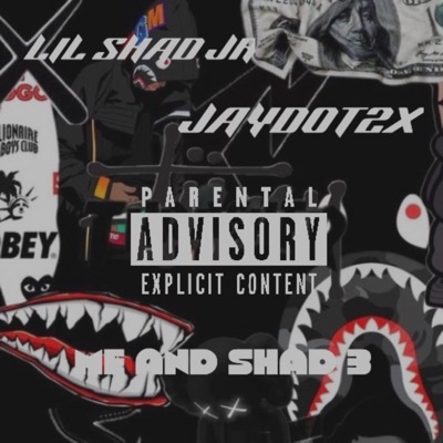 Me And Shad 3 (feat. Jaydot2x) - Single