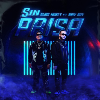 Sin Prisa - Single