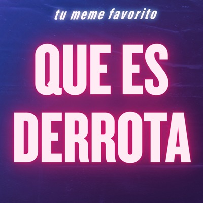 tu meme favorito - Que Es Derrota