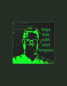 Ascolta Baga, guarda video musicali, leggi la biografia, vedi le date del tour & altro!