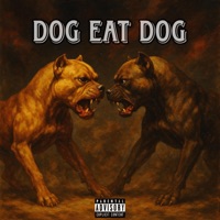 Dog Eat Dog (Freestyle) - Single - T-Rain