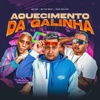 AQUECIMENTO DA GALINHA - Single - MK no Beat, Teko Bolado & Mc Gw