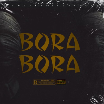 Bora Bora (feat. TwoSev & SSG BANKZ) - Single