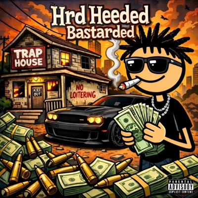 Hrd Heeded Bastarded - EP